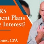 do IRS Payment Plans Have Interest?